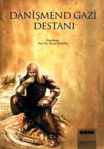 Danişmend Gazi Destanı                                                                                                                                                                                                                                         