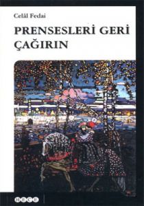 Prensesleri Geri Çağırın                                                                                                                                                                                                                                       
