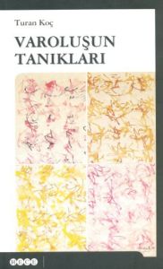 Varoluşun Tanıkları                                                                                                                                                                                                                                            