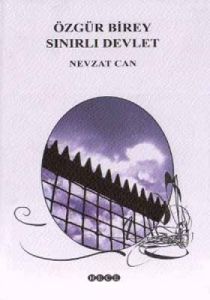 Özgür Birey Sınırlı Devlet                                                                                                                                                                                                                                     