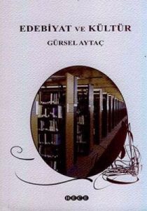 Edebiyat ve Kültür                                                                                                                                                                                                                                             