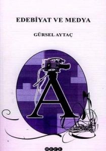Edebiyat ve Medya                                                                                                                                                                                                                                              
