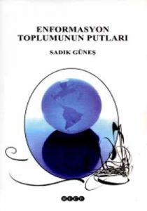 Enformasyon Toplumunun Putları                                                                                                                                                                                                                                 