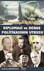 Diplomasi ve Denge Politikasının Utkusu                                                                                                                                                                                                                        