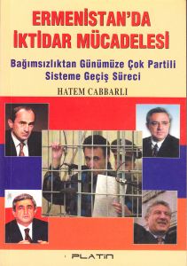 Ermenistan’da İktidar Mücadelesi                                                                                                                                                                                                                               