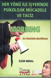 Her Yönü ile İşyerinde Psikolojik Mücadele ve Taci                                                                                                                                                                                                             