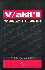 Vakit’li Yazılar                                                                                                                                                                                                                                               