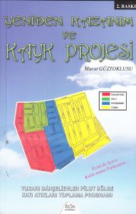 Yeniden Kazanım ve Kayk Projesi                                                                                                                                                                                                                                