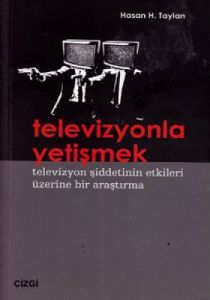 Televizyonla Yetişmek                                                                                                                                                                                                                                          