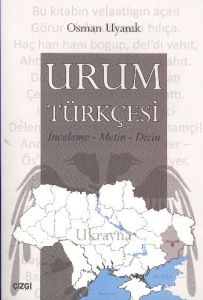 Urum Türkçesi                                                                                                                                                                                                                                                  