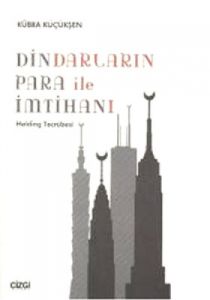 Dindarların Para ile İmtihanı                                                                                                                                                                                                                                  