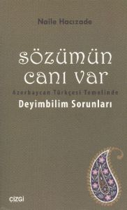 Sözümün Canı Var                                                                                                                                                                                                                                               