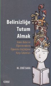 Belirsizliğe Tutum Almak                                                                                                                                                                                                                                       