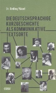 Die Deutschsprachige Kurzgeschichte Als Kommunikat                                                                                                                                                                                                             