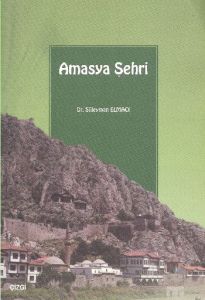 Amasya Şehri                                                                                                                                                                                                                                                   