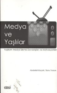 Medya ve Yaşlılar                                                                                                                                                                                                                                              
