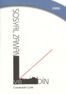 Sosyal Zaman ve Din                                                                                                                                                                                                                                            