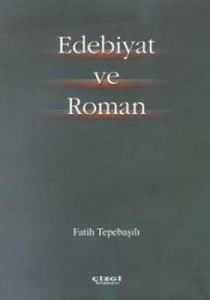 Edebiyat ve Roman                                                                                                                                                                                                                                              