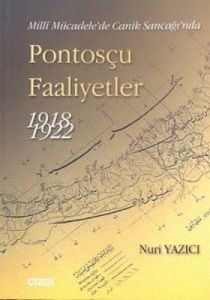 Pontosçu Faaliyetler 1918-1922 Milli Mücadele’de C                                                                                                                                                                                                             