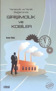 Yaratıcılık ve Yenilik Bağlamında Girişimcilik ve                                                                                                                                                                                                              