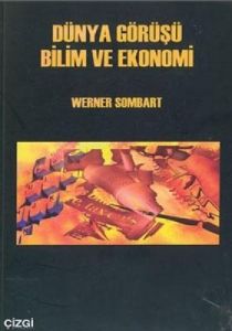 Dünya Görüşü Bilim ve Ekonomi                                                                                                                                                                                                                                  