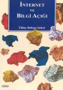 İnternet ve Bilgi Çağı                                                                                                                                                                                                                                         
