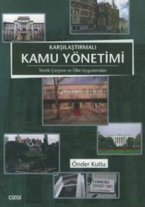 Karşılaştırmalı Kamu Yönetimi                                                                                                                                                                                                                                  