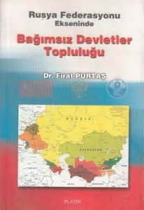 Rusya Federasyonu Ekseninde Bağımsız Devletler To                                                                                                                                                                                                              