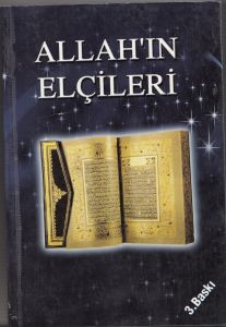 Allah’ın Elçileri                                                                                                                                                                                                                                              