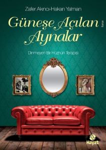 Güneşe Açılan Aynalar                                                                                                                                                                                                                                          