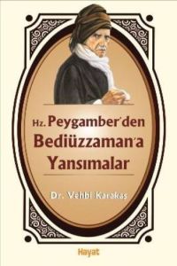 Hz. Peygamber’den Bediüzzaman’a                                                                                                                                                                                                                                