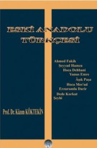 Eski Anadolu Türkçesi                                                                                                                                                                                                                                          