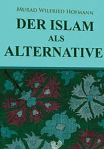 Der Islam Als Alternative                                                                                                                                                                                                                                      