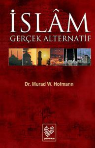 İslam Gerçek Alternatif                                                                                                                                                                                                                                        