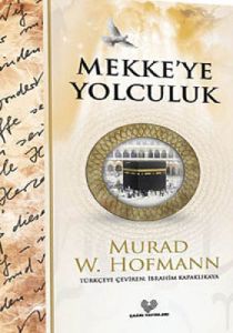 Mekkeye Yolculuk                                                                                                                                                                                                                                               