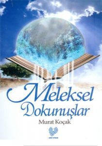 Meleksel Dokunuşlar                                                                                                                                                                                                                                            