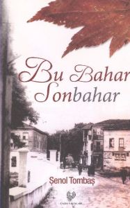 Bu Bahar Sonbahar                                                                                                                                                                                                                                              
