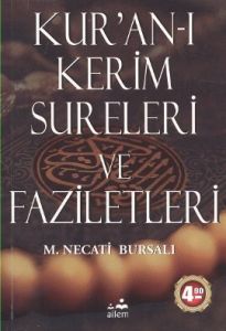 Kur’an-ı Kerim Sureleri ve Faziletleri                                                                                                                                                                                                                         