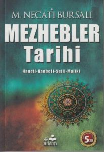 Mezhebler Tarihi                                                                                                                                                                                                                                               