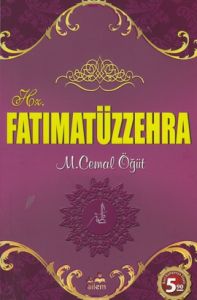 Hz. Fatımatüzzehra                                                                                                                                                                                                                                             