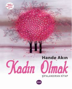 Kadın Olmak                                                                                                                                                                                                                                                    