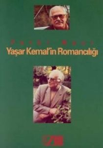 Yaşar Kemal’in Romancılığı                                                                                                                                                                                                                                     