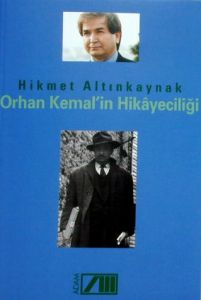 Orhan Kemal’in Hikayeciliği                                                                                                                                                                                                                                    