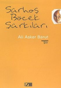 Sarhoş Böcek Şarkıları                                                                                                                                                                                                                                         