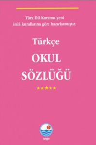 Türkçe Okul Sözlüğü                                                                                                                                                                                                                                            