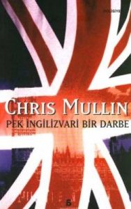 Pek İngilizvari Bir Darbe                                                                                                                                                                                                                                      