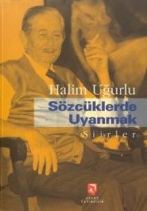 Sözcüklerde Uyanmak                                                                                                                                                                                                                                            