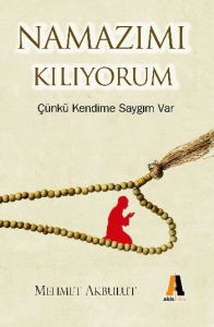 Namazımı Kılıyorum                                                                                                                                                                                                                                             