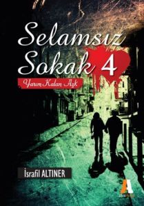 Selamsız Sokak - 4                                                                                                                                                                                                                                             