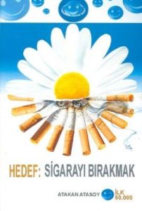 Hedef: Sigarayı Bırakmak                                                                                                                                                                                                                                       